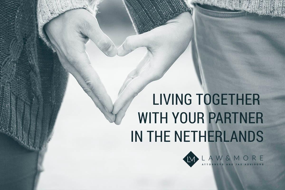Hollanda'daki partnerinizle birlikte yaşamak