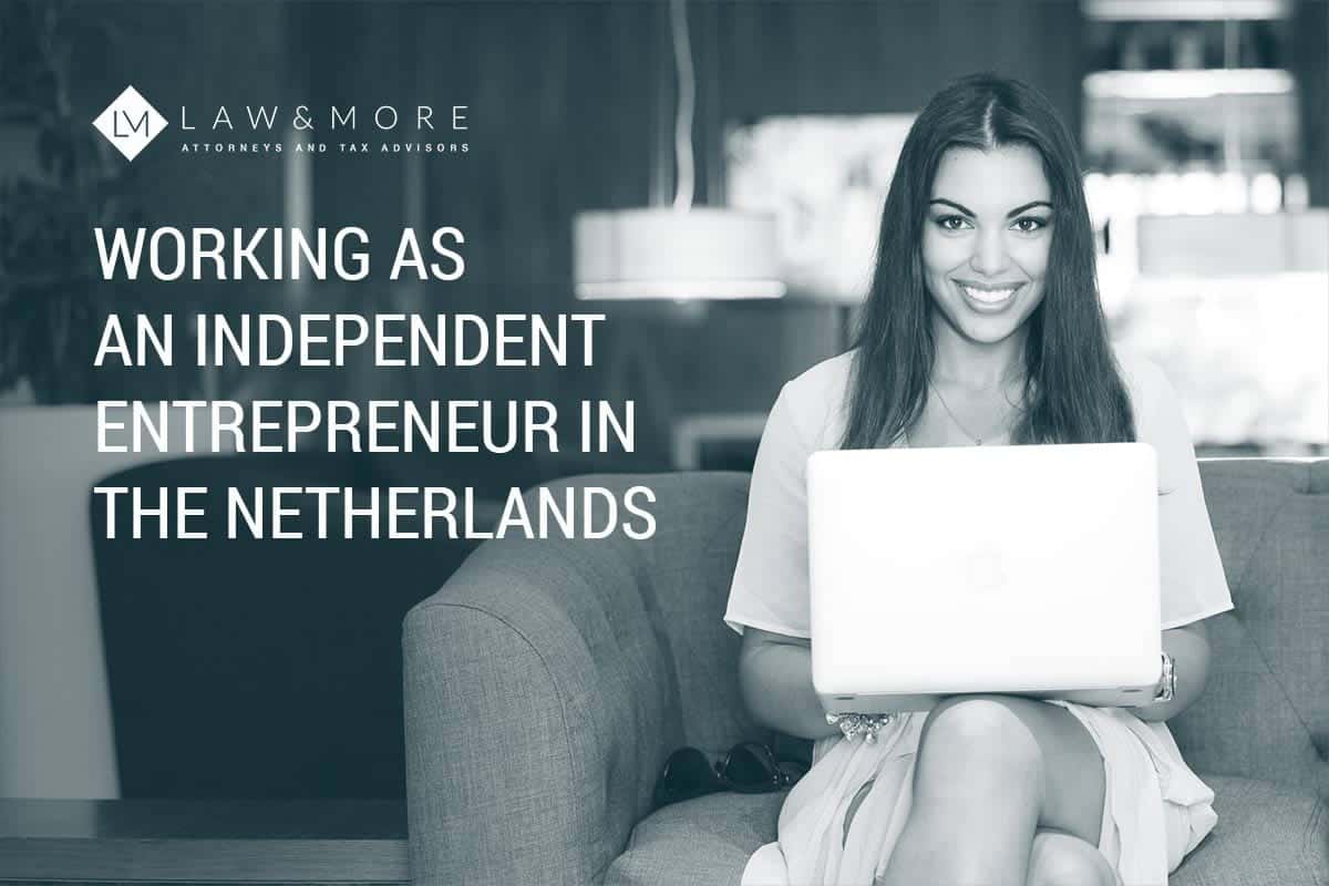 Working as an independent entrepreneur in the Netherlands