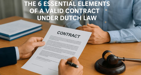 6 bistvenih elementov veljavne pogodbe po nizozemskem pravu